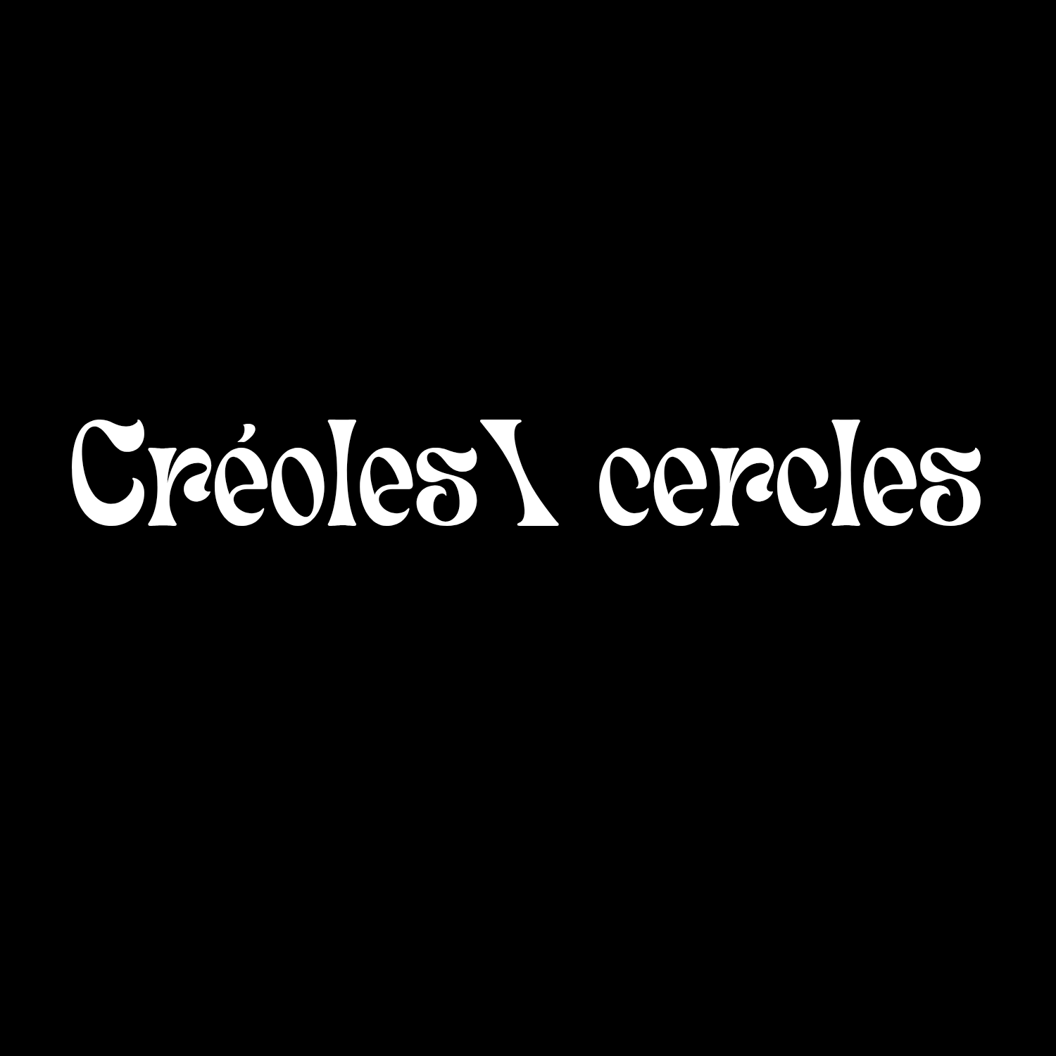 Créoles / cercles